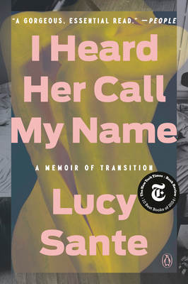 I Heard Her Call My Name: A Memoir of Transition 0593493788 Book Cover