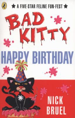 Happy Birthday, Bad Kitty B008YF8CQ2 Book Cover