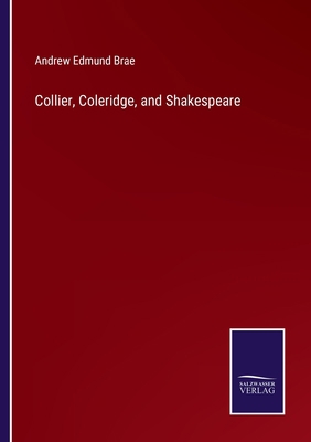 Collier, Coleridge, and Shakespeare 3375100906 Book Cover