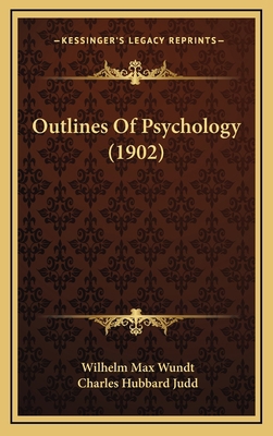 Outlines Of Psychology (1902) 1167130901 Book Cover