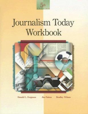 Journalism Today: Workbook 0844259764 Book Cover