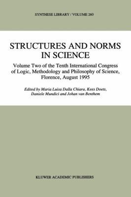 Structures and Norms in Science: Volume Two of ... 9048147875 Book Cover