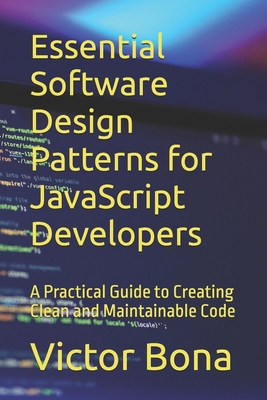 Essential Software Design Patterns for JavaScri... B0F4NLJZ9G Book Cover