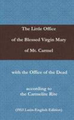 The Little Office of the Blessed Virgin Mary of... 1304805905 Book Cover