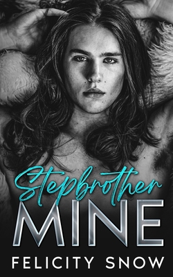 Stepbrother Mine 108825005X Book Cover