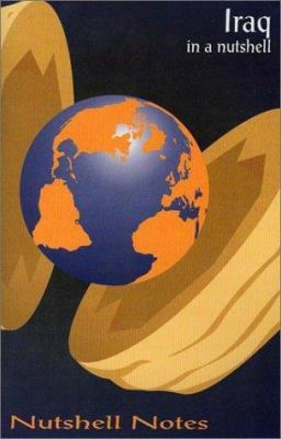 Iraq in a Nutshell 0970290853 Book Cover
