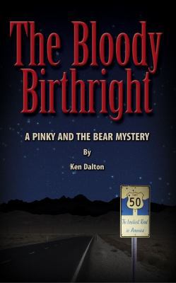 The Bloody Birthright: A Pinky And The Bear Mys... 0578034441 Book Cover