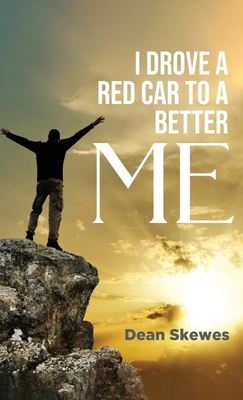 I Drove A Red Car To A Better Me 163767631X Book Cover