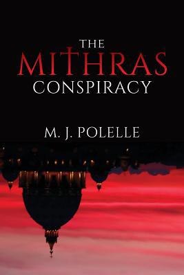 The Mithras Conspiracy 0960086307 Book Cover