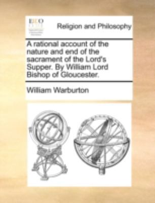 A Rational Account of the Nature and End of the... 117052544X Book Cover