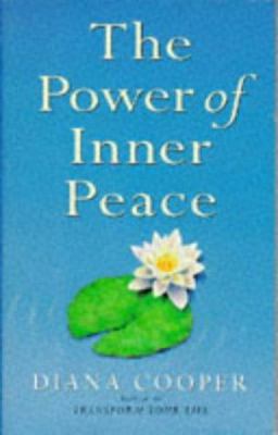 The Power of Inner Peace 0749914351 Book Cover