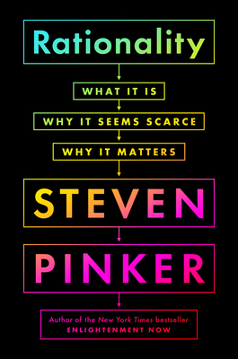 Rationality: What It Is, Why It Seems Scarce, W... 0525561994 Book Cover