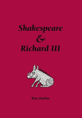 Shakespeare & Richard III 132639679X Book Cover