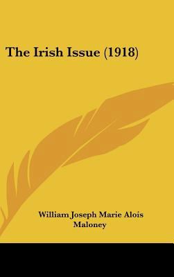 The Irish Issue (1918) 1161910603 Book Cover