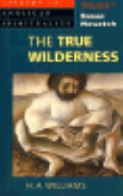The True Wilderness (Library of Anglican Spirit... 0819216267 Book Cover