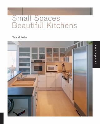 Small Spaces Beautiful Kitchen 1592531393 Book Cover