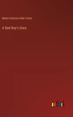 A Bad Boy's Diary 3385104270 Book Cover
