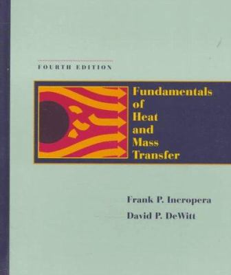 Fundamentals of Heat and Mass Transfer 0471304603 Book Cover