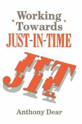Working Towards Just-In-Time 1850916500 Book Cover