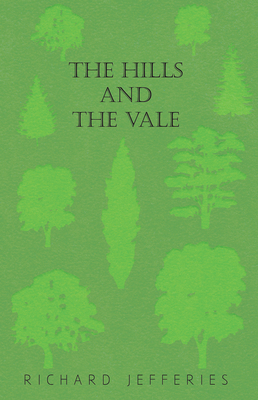 The Hills and the Vale 1473324076 Book Cover