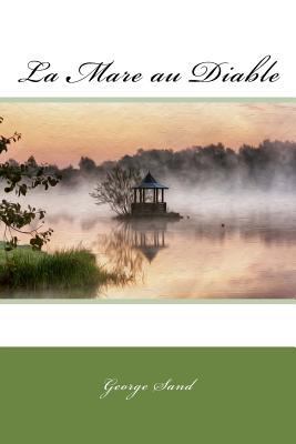 La Mare au Diable [French] 198376387X Book Cover