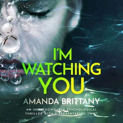 I'm Watching You 1666631418 Book Cover