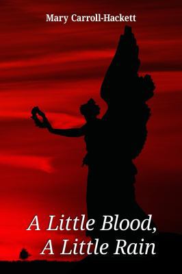 A Little Blood, A Little Rain 1942371039 Book Cover