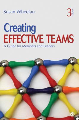 Creating Effective Teams: A Guide for Members a... 1412975158 Book Cover