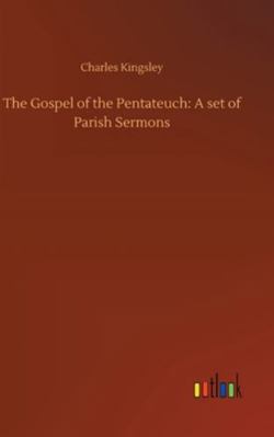 The Gospel of the Pentateuch: A set of Parish S... 375235934X Book Cover