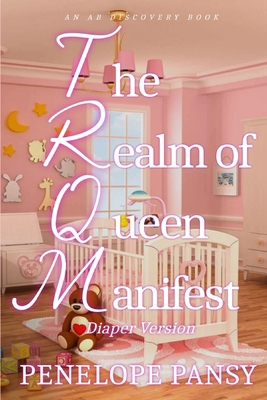 The Realm of Queen Manifest (Diaper Version): A...            Book Cover