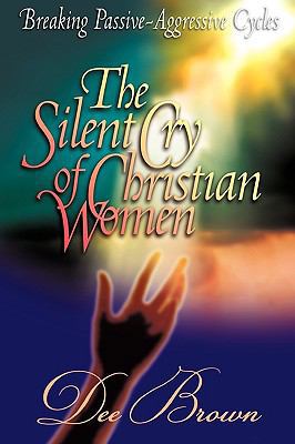 Breaking Passive-Aggressive Cycles 1609573498 Book Cover