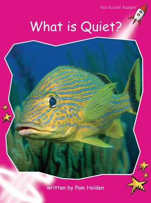 What Is Quiet? 1877419923 Book Cover