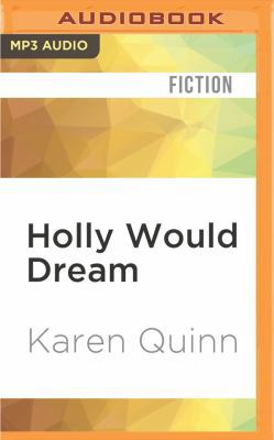 Holly Would Dream 1522686908 Book Cover