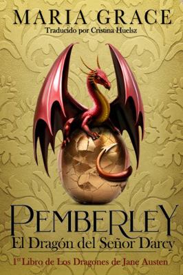 Paperback Pemberley, el Drag?n Del Se?or Darcy [Spanish] Book