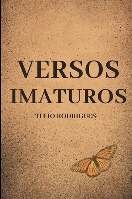 Versos Imaturos [Portuguese] 8579531195 Book Cover