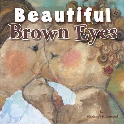 Beautiful Brown Eyes 1934082597 Book Cover