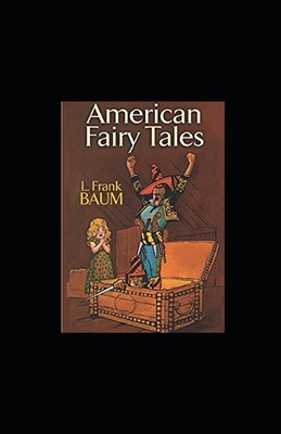 American Fairy Tales illustrated B09244ZFRR Book Cover