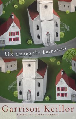 Life Among the Lutherans 0806670614 Book Cover