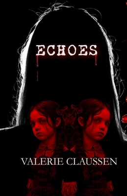 Echoes B0CKNSBTVM Book Cover