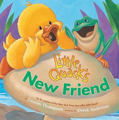 Little Quack's New Friend 1599614952 Book Cover