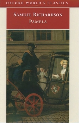Pamela: Or Virtue Rewarded 0192829602 Book Cover