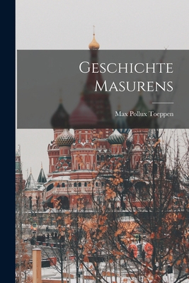 Geschichte Masurens [German] 1017597820 Book Cover