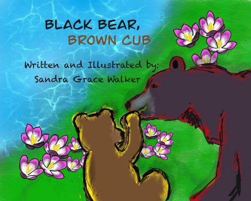 Black Bear, Brown Cub 1737130939 Book Cover