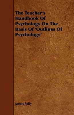 The Teacher's Handbook of Psychology on the Bas... 1444649388 Book Cover