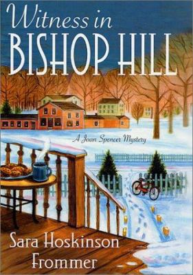 Witness in Bishop Hill: A Joan Spencer Mystery 0312302436 Book Cover