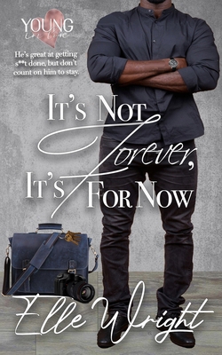 It's Not Forever, It's For Now B0CP9JGN4G Book Cover