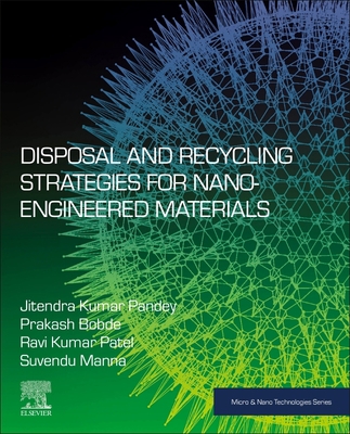 Disposal and Recycling Strategies for Nano-Engi... 0323995012 Book Cover