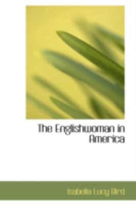 The Englishwoman in America 0554318296 Book Cover