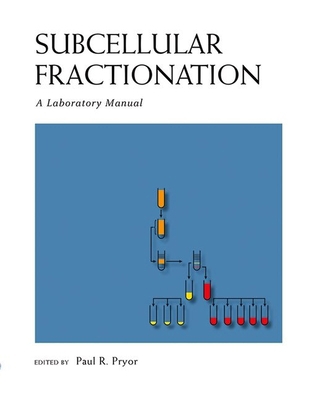 Subcellular Fractionation: A Laboratory Manual 1621820424 Book Cover