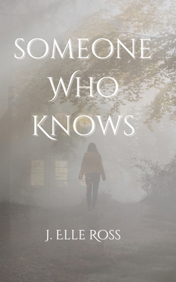 Someone Who Knows B0DFHDYBM1 Book Cover